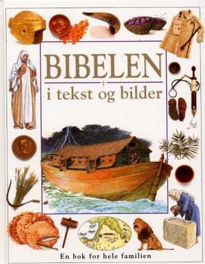 "Bibelen i tekst og bilder" av Selina Hastings