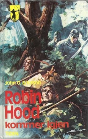 "Robin Hood kommer igjen" av John O. Ericsson