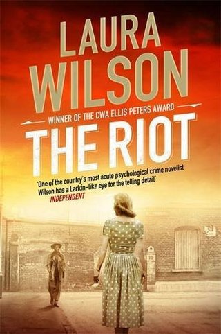 "The Riot" av Laura Wilson