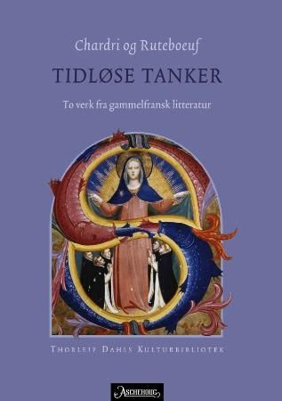 "Tidløse tanker to verk fra gammelfransk litteratur" av Chardri
