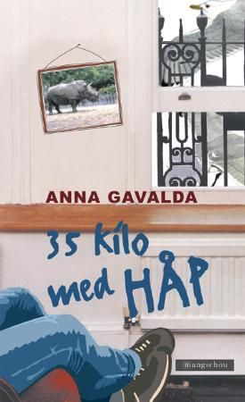 "35 kilo med håp" av Anna Gavalda