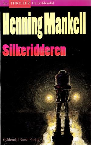 "Silkeridderen" av Henning Mankell