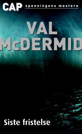 "Siste fristelse" av Val McDermid