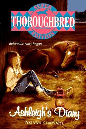 Ashleigh's Diary (Thoroughbred Super Edition)