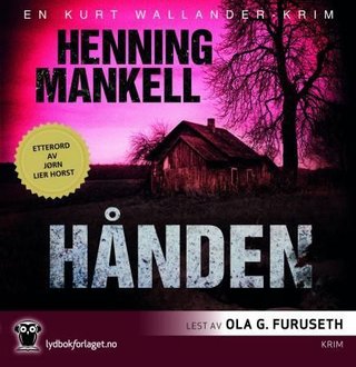 "Hånden" av Henning Mankell