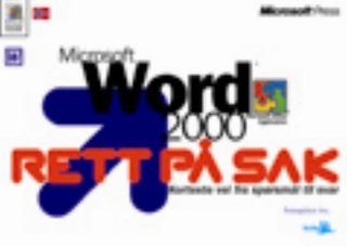 Microsoft Word 2000 - rett på sak