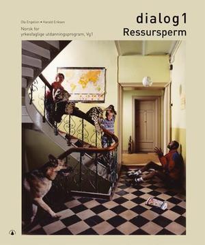 "Dialog 1 - ressursperm : norsk for yrkesfaglige utdanningsprogram, vg1" av Ola Engelien