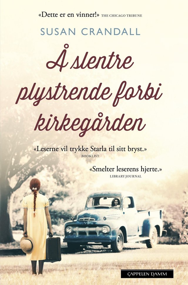 "Å slentre plystrende forbi kirkegården" av Susan Crandall