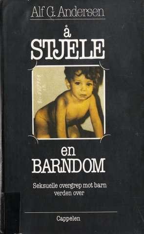 Å stjele en barndom - seksuelle overgrep mot barn verden over