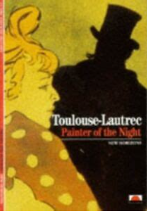 "Toulouse-Lautrec Painter of the Night"