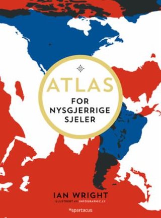 "Atlas for nysgjerrige sjeler" av Ian Wright