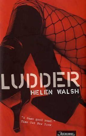 "Ludder" av Helen Walsh