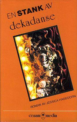 En stank av dekadanse