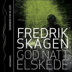 "God natt, elskede" av Fredrik Skagen