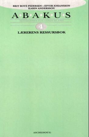 Abakus 4 - lærerens ressursbok : matematikk for fjerde klasse