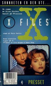 "Presset - X-files 4" av Ellen Steiber