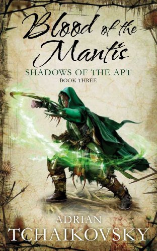 "Blood of the Mantis Shadows of the Apt (Shadows of the Apt 3)" av Adrian Tchaikovsky