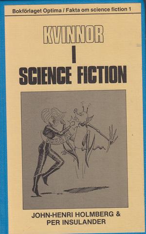 "Kvinnor i science fiction (Fakta om science fiction)" av John-Henri Holmberg