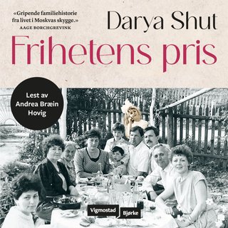 Frihetens pris - min far, jeg og diktatoren