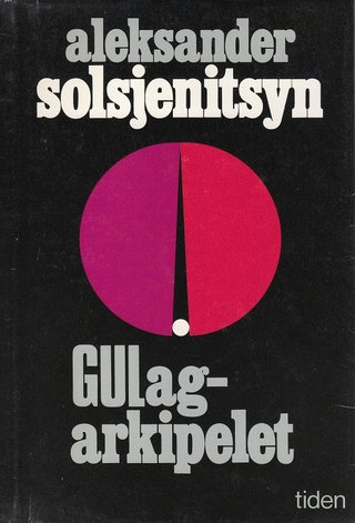 GULag-arkipelet - 1918-1956 : et eksperiment i kunstnerisk forskning : d. 1-2