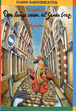 "Den lange veien til Santa Cruz" av Michael Ende