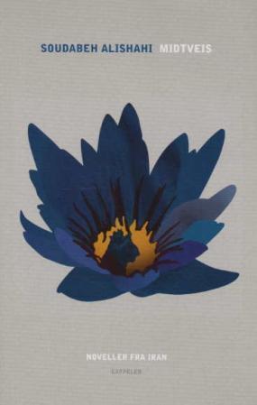 "Midtveis - noveller fra Iran" av Soudabeh Alishahi
