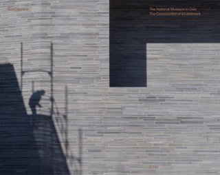 The National Museum in Oslo - the construction of a landmark