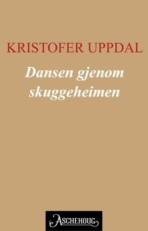 "Dansen gjenom skuggeheimen - Sjugur Rambern" av Kristofer Uppdal