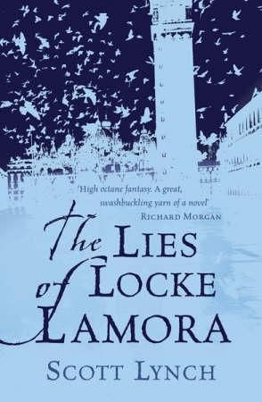 "The lies of Locke Lamora" av Scott Lynch