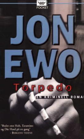 "Torpedo - kriminell roman" av Jon Ewo