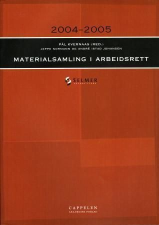 Materialsamling i arbeidsrett - 2004-2005