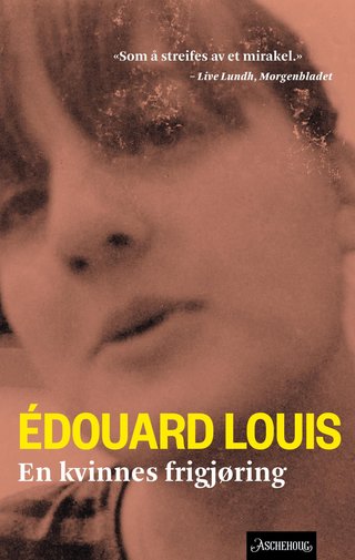 "En kvinnes frigjøring" av Édouard Louis