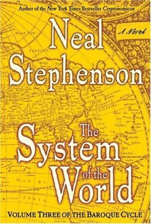 "The system of the world - volume three of the Baroque cycle" av Neal Stephenson