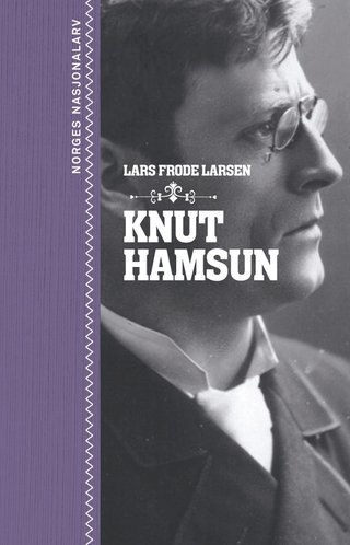 "Knut Hamsun" av Lars Frode Larsen