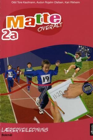 Matte overalt 2a - lærerveiledning : matematikk for barnetrinnet