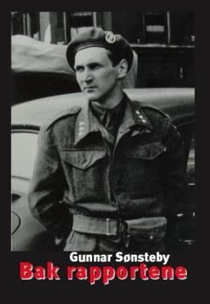 "Bak rapportene - ny rapport fra "Nr. 24" i Kompani Linge" av Gunnar Sønsteby