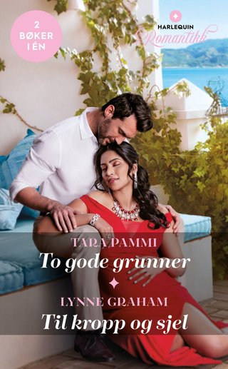 To gode grunner ; Til kropp og sjel