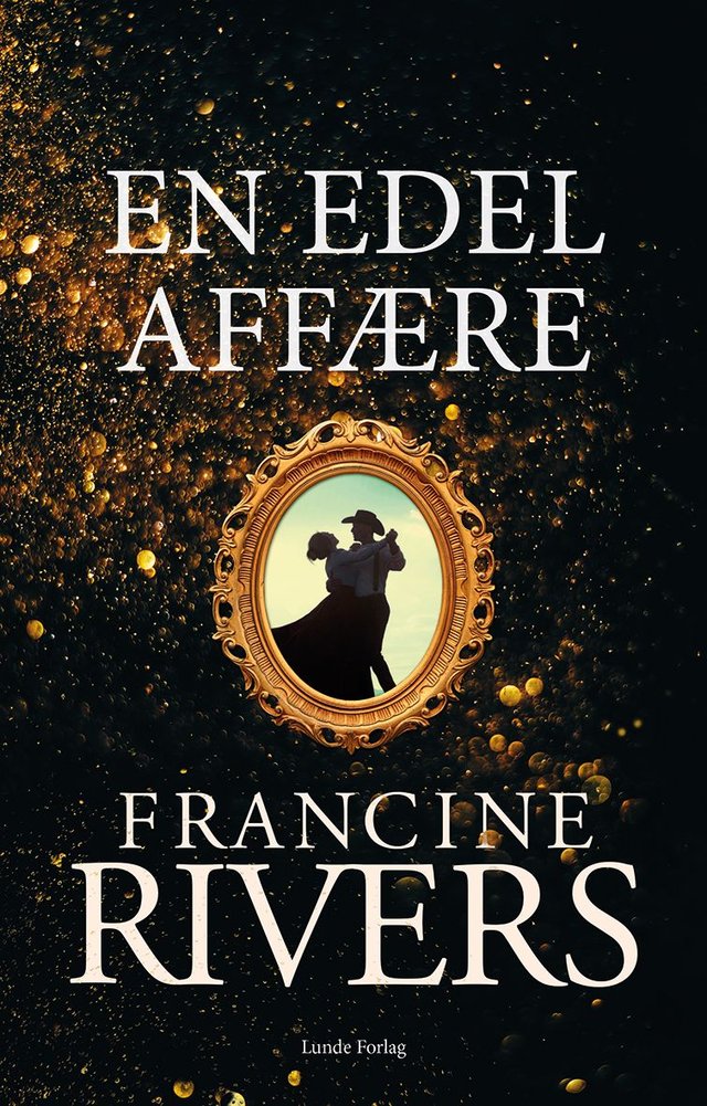 "En edel affære" av Francine Rivers