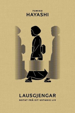 "Lausgjengar - notat frå eit utstadig liv" av Fumiko Hayashi