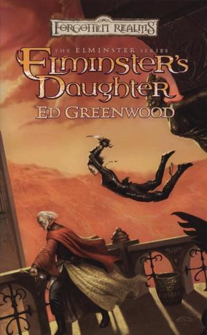 "Elminster's Daughter" av Ed Greenwood