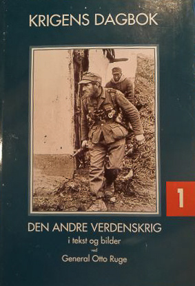 "Krigens dagbok Den andre verdenskrig i tekst og bilder" av Otto Ruge