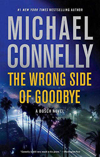 "The Wrong Side of Goodbye (A Harry Bosch Novel)" av Michael Connelly