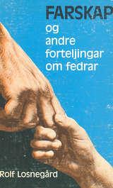 Farskap og andre forteljingar om fedrar - noveller