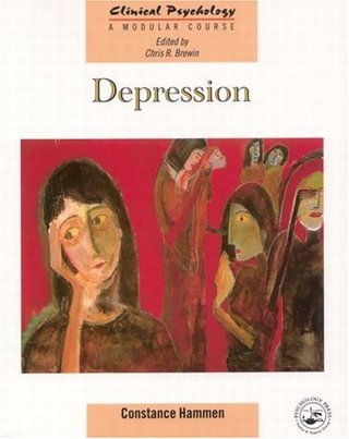 Depression (Clinical Psychology - A Modular Course)