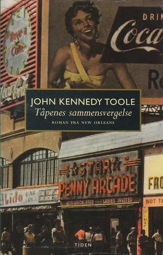 Tåpenes sammensvergelse - en roman fra New Orleans