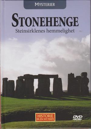 "MYSTERIER - Stonehenge - Steinsirklenes hemmelighet Historie på en ny måte 5"