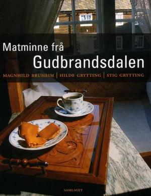 "Matminne frå Gudbrandsdalen" av Magnhild Bruheim