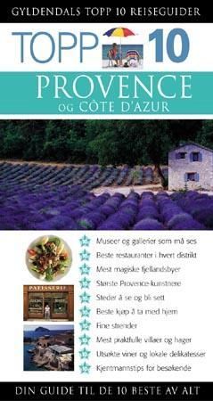 Provence og Côte d'Azur - topp 10 : din guide til de 10 beste opplevelsene
