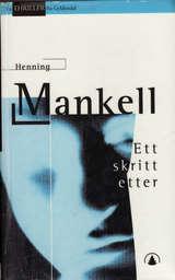 "Ett skritt etter" av Henning Mankell