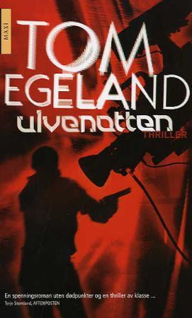 "Ulvenatten" av Tom Egeland